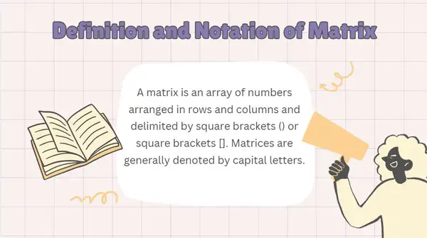 Matrix Concepts: Definition, Types and Transpose | Mathematics